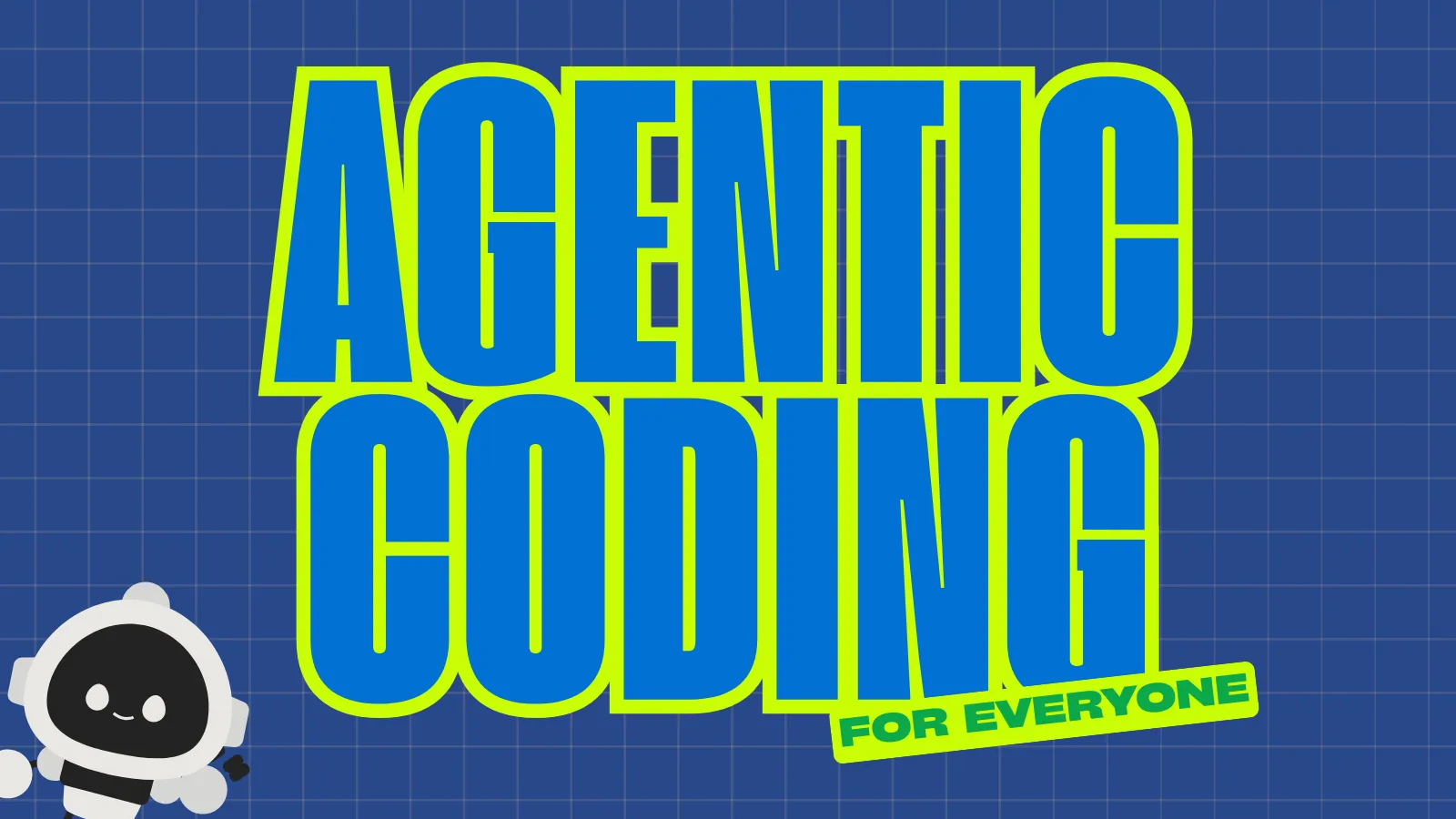 Agentic Coding for Everyone