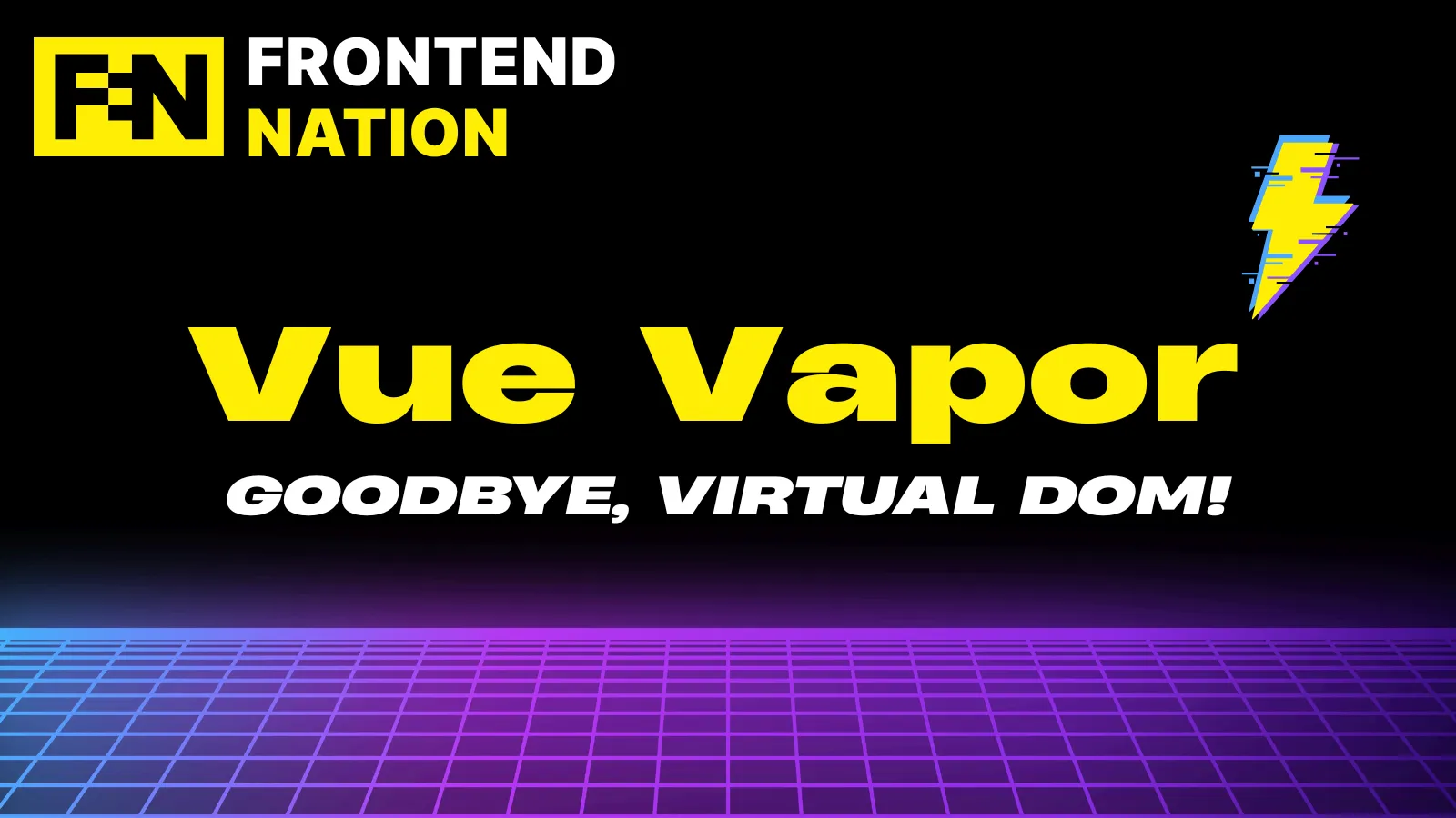 Vue Vapor: Goodbye Virtual DOM